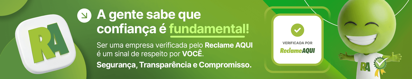Empresa verificada no Reclame Aqui